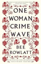 one woman crime wave