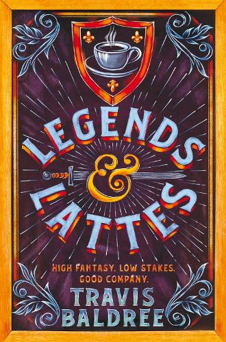 Legends and Lattes book cover